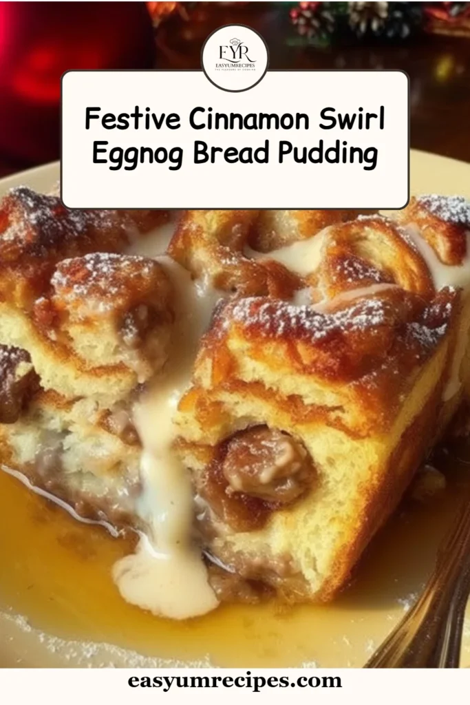 Festive cinnamon swirl eggnog bread pudding served in a dish