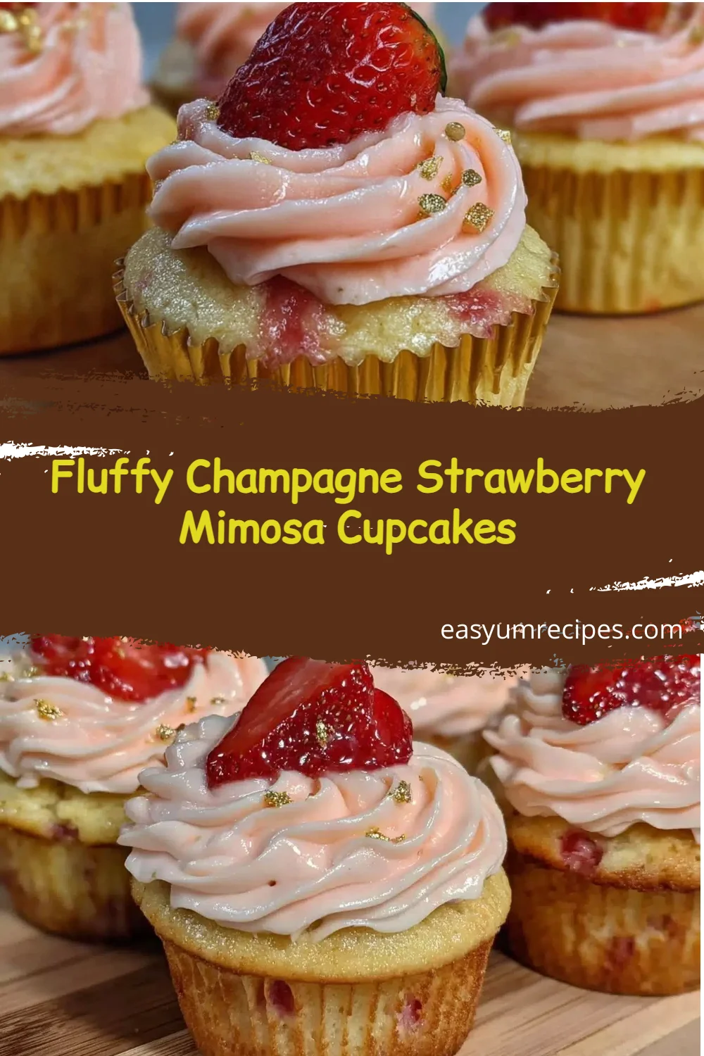 Fluffy Champagne Strawberry Mimosa Cupcakes