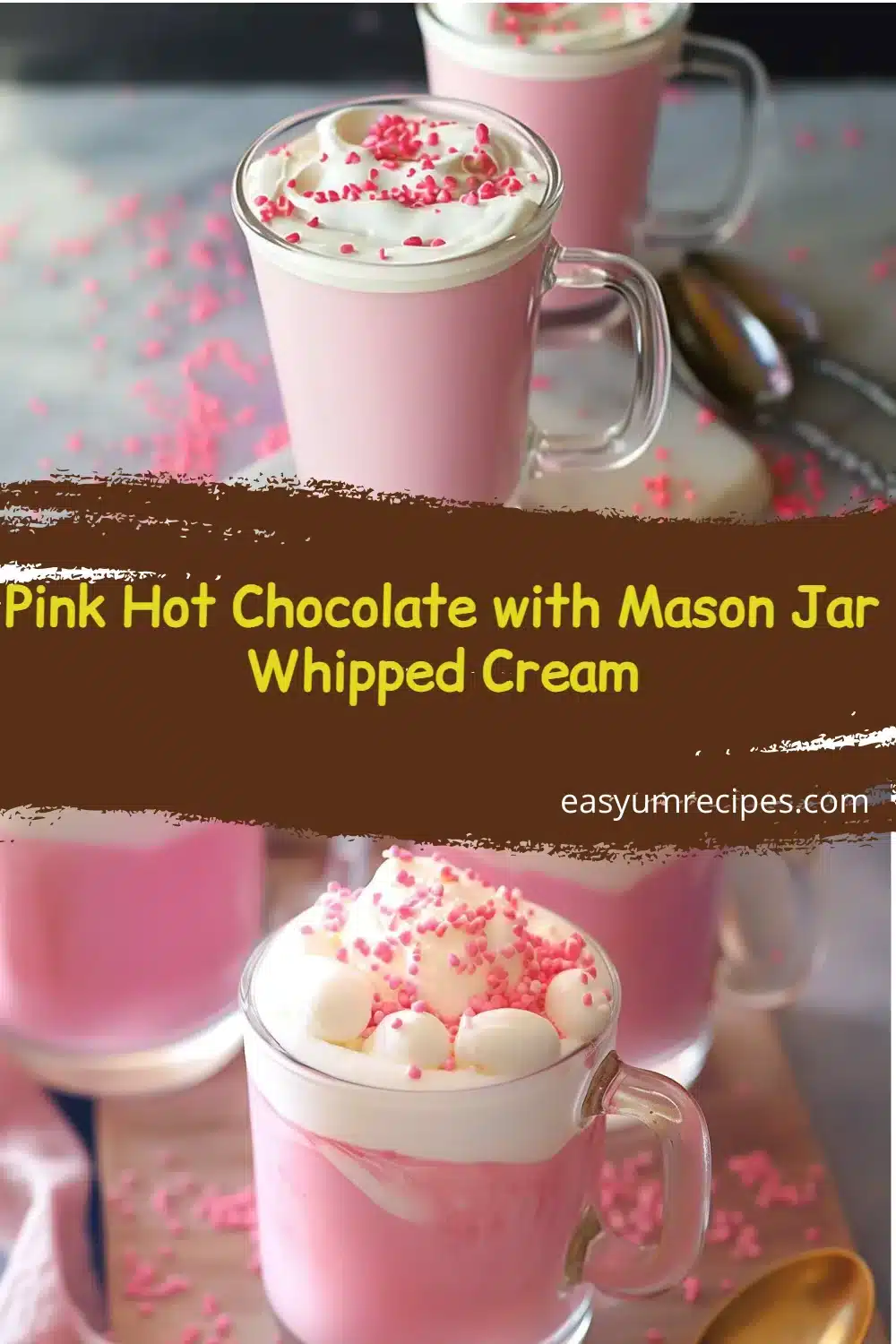 Pink Hot Chocolate with Mason Jar Whipped Cream