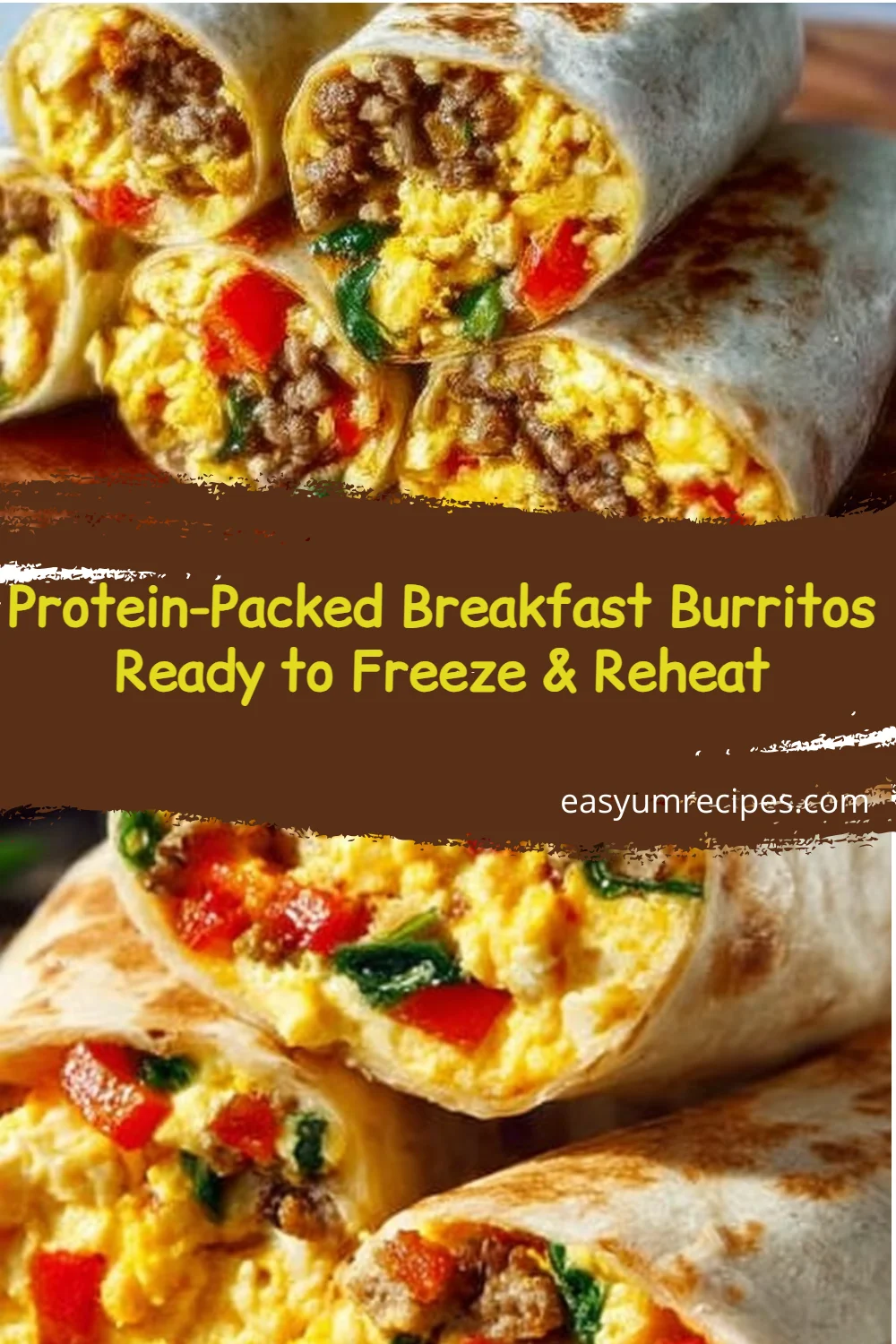 Protein-Packed Breakfast Burritos Ready to Freeze & Reheat
