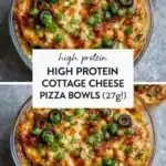 High protein cottage cheese pizza bowls packed with 27 grams of protein